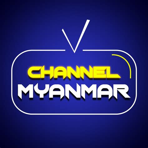 channel myanmar.